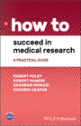 How to Success in Medical Research